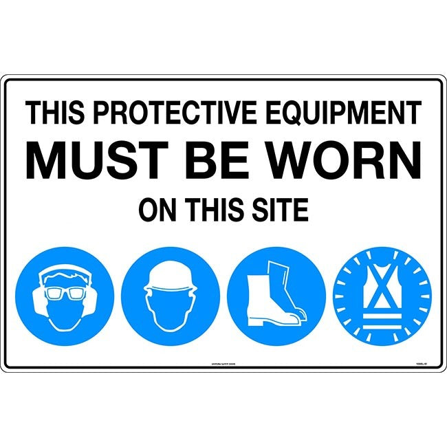 This Protective Equipment Must be Worn in This Area with 101, 105, 112, 114 Safety Sign 900x600mm Corflute