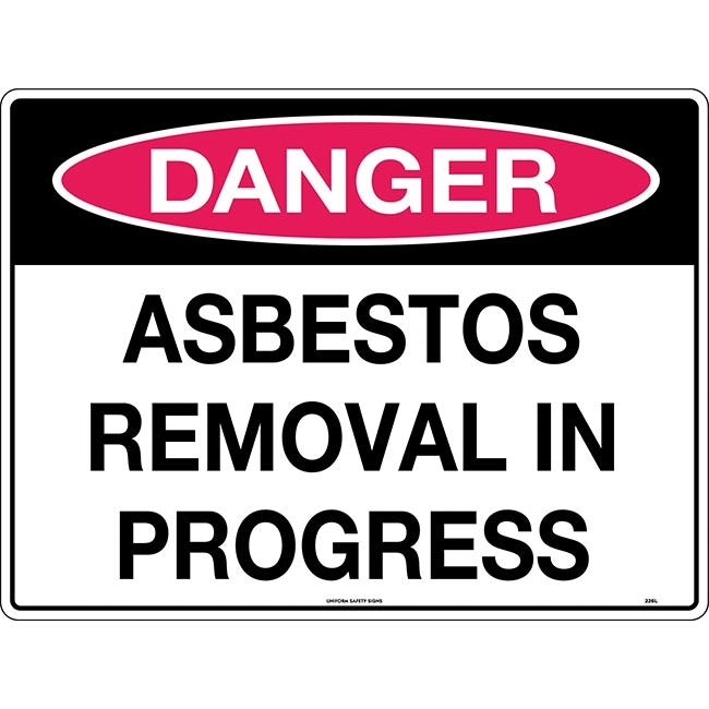 Danger Asbestos Removal in Progress Safety Sign 600x450mm Poly