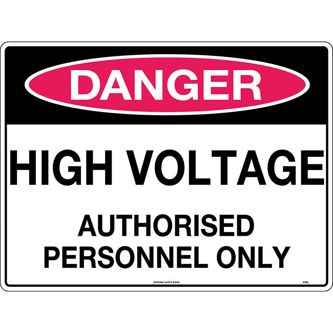 Danger High Voltage Authorised Personnel Only Safety Sign 600x450mm Metal