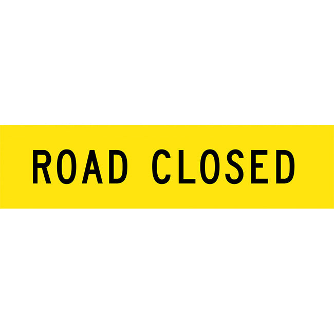 Road Closed Traffic Safety Sign Corflute 1200x300mm