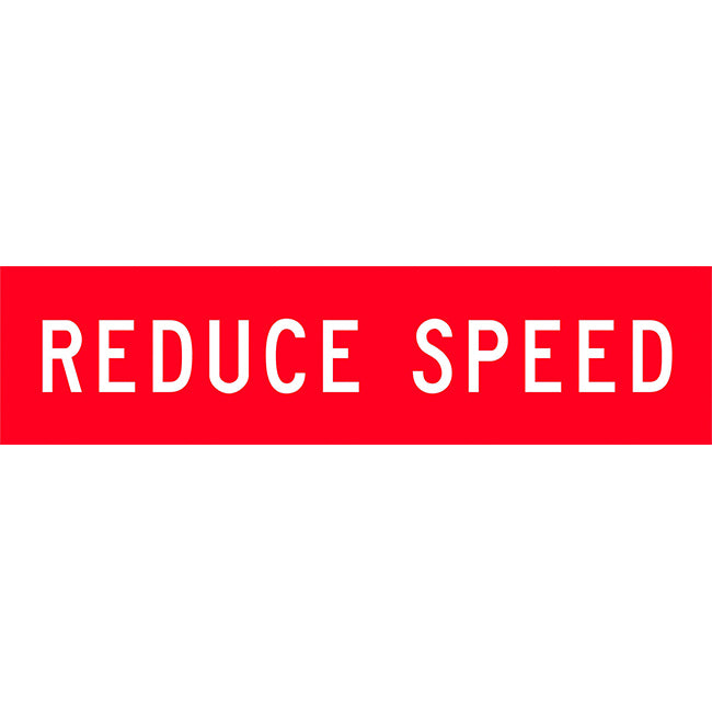 Reduce Speed Traffic Safety Sign Corflute 1200x300mm